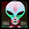 Space Sauce - Single album lyrics, reviews, download