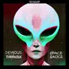 Stream & download Space Sauce - Single