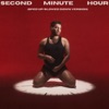 SECOND MINUTE HOUR (sped up / slowed down) - Single