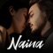 Naina (feat. Utkarsh Sharma, Mohit Chopra & Anurag Ranga) artwork