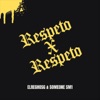 Respeto X Respeto - Single