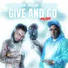 Give and go music (feat. Baby skip & Eastside Reup) - Single album lyrics, reviews, download