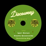 Igor Gonya & Castle Queenside - Something Big