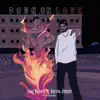 Down On Love (feat. Rayven Justice) - Single album lyrics, reviews, download