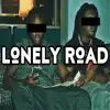 Lonely Road (feat. Papa) - Single album lyrics, reviews, download