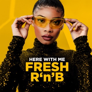 Here with Me Fresh R'n'B