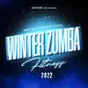 Winter Zumba Fitness 2022 album lyrics, reviews, download