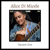 Alice Di Micele - Square One