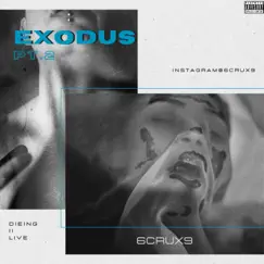 Exodus - EP by 6crux9 album reviews, ratings, credits