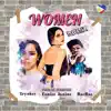 WOMEN (Tagalog Remix) [feat. Trynket & Rae Rae] - Single album lyrics, reviews, download