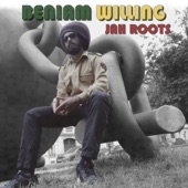 Beniam Willing - Jah Roots