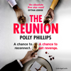 The Reunion (Unabridged) - Polly Phillips