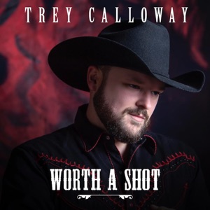 Trey Calloway - Worth a Shot - Line Dance Music