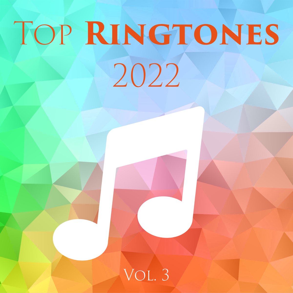 ‎Top Ringtones 2022 Vol. 3 by SoundsWorld on Apple Music
