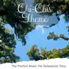 The Perfect Music for Relaxation Time album lyrics, reviews, download