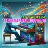 TERENDAP MELODY PIANO