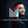 Stream & download EINMIX by Darin Epsilon (DJ Mix)