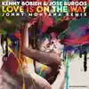 Love Is On the Way (Jonny Montana Sax Remix) - Single album lyrics, reviews, download