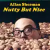 Nutty but Nice (Not Naughty but Nice) album lyrics, reviews, download