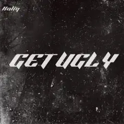 Get Ugly Song Lyrics