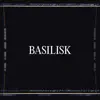 Basilisk - Single album lyrics, reviews, download