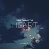 Direction of the Heart - EP album lyrics, reviews, download