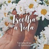 Escolha a Vida - Single