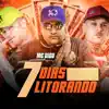 7 Dias Litorando - Single album lyrics, reviews, download