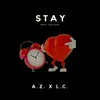 Stay (feat. AZ) - Single album lyrics, reviews, download