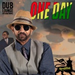 Dub Lounge International - One Day