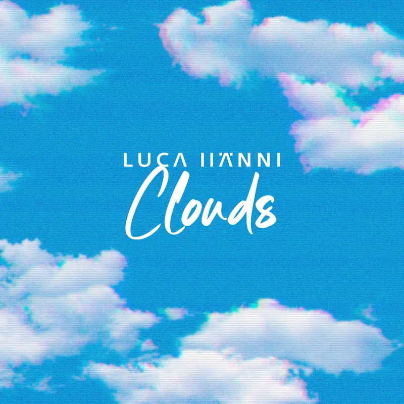 Luca Hänni - Clouds - Single (2022) [iTunes Plus AAC M4A]-新房子