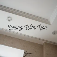 Ceiling with You by Jean album reviews, ratings, credits