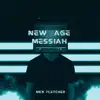 New Age Messiah album lyrics, reviews, download