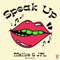 Speak Up (feat. JPL) - Malive lyrics