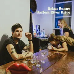 Harlem River Drive - Single by Brian Dunne album reviews, ratings, credits