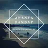 Ananya Panday - Single album lyrics, reviews, download