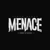 Menace - Single album lyrics, reviews, download