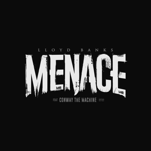 Lloyd Banks & Conway the Machine - Menace - Single [iTunes Plus AAC M4A]