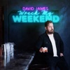 Wreck My Weekend - Single