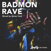 Badmon Rave (LargeUp Mix Series Vol. 06) [DJ Mix] artwork