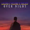 Stream & download Over Night - Single