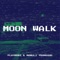 Moon Walk (feat. Mawuli Younggod) - PLAYMONI lyrics