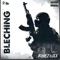 Bleching (Bonez 6ixx) - Toby Boss Ent lyrics