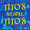 Tito's Siempre Tito's V*l.2