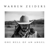 Warren Zeiders - One Hell of an Angel