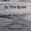 In the Quiet - Single album lyrics, reviews, download