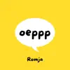 Oeppp song lyrics