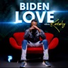 Biden Love - Single