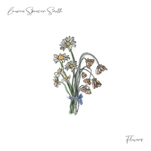 Lauren Spencer-Smith - Flowers - 排舞 音乐