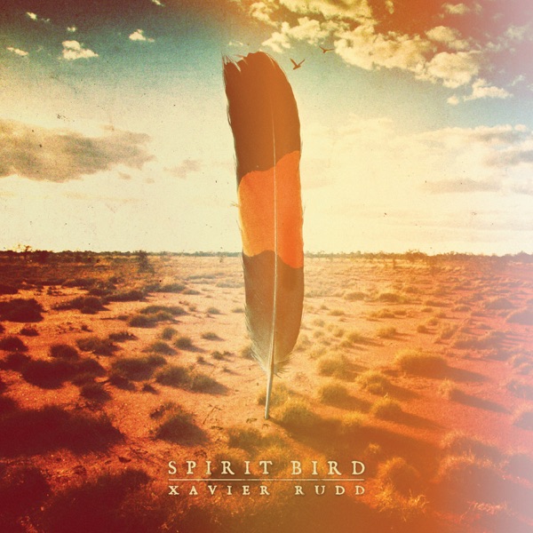 Spirit Bird - Xavier Rudd